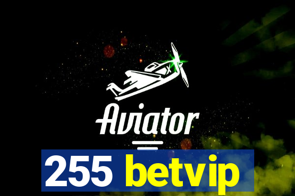 255 betvip